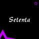   - Setenta