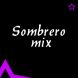 Видео уроци - Sombrero mix